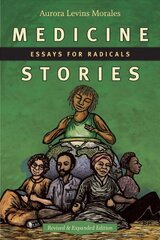 Medicine Stories: Essays for Radicals Revised цена и информация | Исторические книги | 220.lv