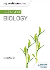 My Revision Notes: CCEA GCSE Biology 3rd Revised edition cena un informācija | Grāmatas pusaudžiem un jauniešiem | 220.lv