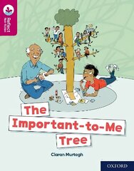 Oxford Reading Tree TreeTops Reflect: Oxford Reading Level 10: The Important-to-Me Tree 1 цена и информация | Книги для подростков и молодежи | 220.lv