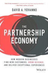 Partnership Economy: How Modern Businesses Find New Customers, Grow Revenue, and Deliver Exceptional Experiences cena un informācija | Ekonomikas grāmatas | 220.lv