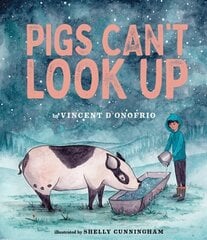 Pigs Can't Look Up цена и информация | Книги для подростков и молодежи | 220.lv