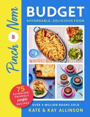 Pinch of Nom Budget: Affordable, Delicious Food цена и информация | Книги рецептов | 220.lv