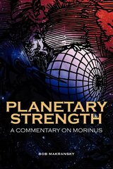 Planetary Strength: A Commentary on Morinus cena un informācija | Pašpalīdzības grāmatas | 220.lv