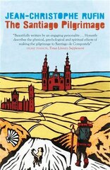 Santiago Pilgrimage: Walking the Immortal Way цена и информация | Путеводители, путешествия | 220.lv