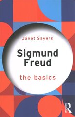 Sigmund Freud: The Basics cena un informācija | Sociālo zinātņu grāmatas | 220.lv