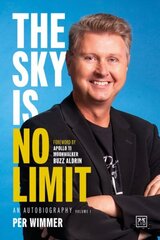 Sky is No Limit: An autobiography (volume one) cena un informācija | Biogrāfijas, autobiogrāfijas, memuāri | 220.lv