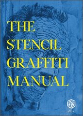 Stencil Graffiti Manual cena un informācija | Mākslas grāmatas | 220.lv