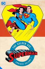 Superman: The Golden Age Omnibus Vol. 7 cena un informācija | Fantāzija, fantastikas grāmatas | 220.lv