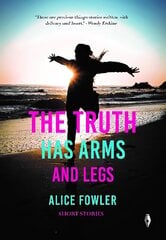 Truth Has Arms and Legs цена и информация | Фантастика, фэнтези | 220.lv