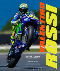 Valentino Rossi, Revised and Updated: Life of a Legend Second Edition, Revised Edition cena un informācija | Grāmatas par veselīgu dzīvesveidu un uzturu | 220.lv
