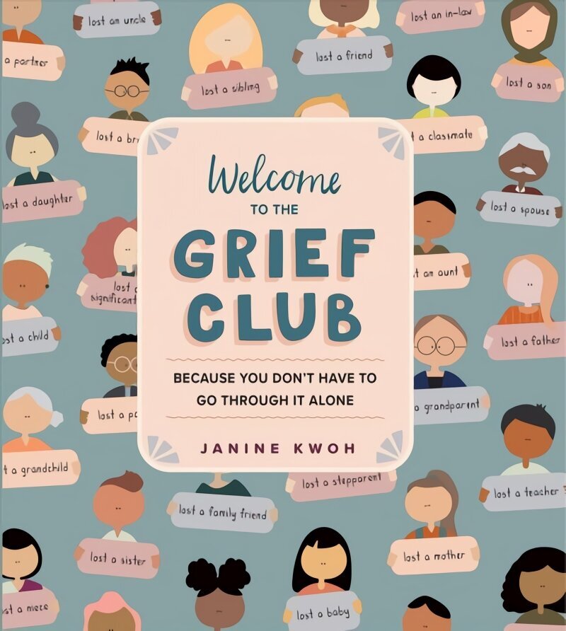 Welcome to the Grief Club: Because You Don't Have to Go Through It Alone cena un informācija | Pašpalīdzības grāmatas | 220.lv