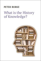 What is the History of Knowledge? цена и информация | Исторические книги | 220.lv