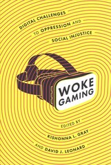 Woke Gaming: Digital Challenges to Oppression and Social Injustice цена и информация | Книги по социальным наукам | 220.lv