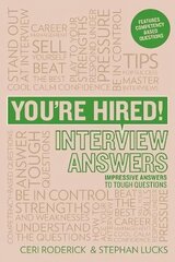 You're Hired! Interview Answers: Brilliant Answers to Tough Interview Questions цена и информация | Самоучители | 220.lv