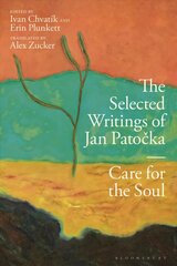 Selected Writings of Jan Patocka: Care for the Soul цена и информация | Исторические книги | 220.lv
