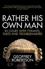 Rather His Own Man: In Court with Tyrants, Tarts and Troublemakers cena un informācija | Biogrāfijas, autobiogrāfijas, memuāri | 220.lv