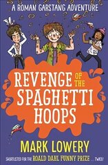 Revenge of the Spaghetti Hoops cena un informācija | Grāmatas pusaudžiem un jauniešiem | 220.lv