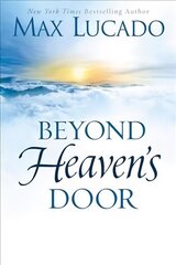 Beyond Heaven's Door цена и информация | Духовная литература | 220.lv