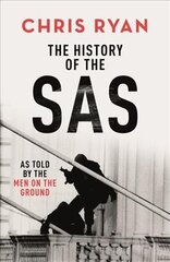 History of the SAS: As told by the men on the ground цена и информация | Книги по социальным наукам | 220.lv