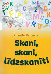 Grāmata S.Veitnere "Skani, skani līdzskanīti" цена и информация | Учебники | 220.lv