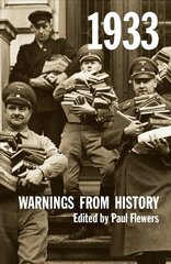 1933: Warnings from History cena un informācija | Vēstures grāmatas | 220.lv