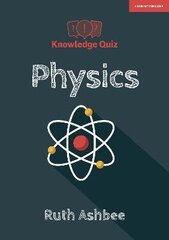 Knowledge Quiz: Physics цена и информация | Книги для подростков и молодежи | 220.lv