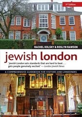 Jewish London, 3rd Edition: A Comprehensive Guidebook for Visitors and Londoners 3rd edition cena un informācija | Ceļojumu apraksti, ceļveži | 220.lv