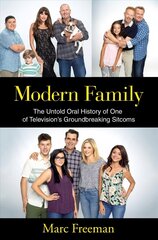 Modern Family: The Untold Oral History of One of Television's Groundbreaking Sitcoms cena un informācija | Mākslas grāmatas | 220.lv