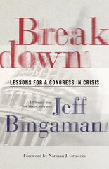 Breakdown: Lessons for a Congress in Crisis цена и информация | Книги по социальным наукам | 220.lv