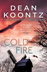 Cold Fire: An unmissable, gripping thriller from the number one bestselling author cena un informācija | Fantāzija, fantastikas grāmatas | 220.lv