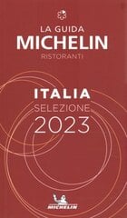 Italie - The MICHELIN Guide 2023: Restaurants (Michelin Red Guide): Restaurants & Hotels 68th ed. cena un informācija | Ceļojumu apraksti, ceļveži | 220.lv