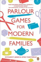 Parlour Games for Modern Families цена и информация | Книги о питании и здоровом образе жизни | 220.lv