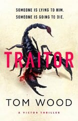 Traitor: The most twisty, action-packed action thriller of the year цена и информация | Фантастика, фэнтези | 220.lv