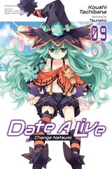 Date A Live, Vol. 9 (light novel) цена и информация | Фантастика, фэнтези | 220.lv