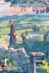 Ephemeral Scenes of Setsuna's Journey, Vol. 1 (light novel) цена и информация | Фантастика, фэнтези | 220.lv