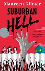 Suburban Hell: The creepy debut novel for fans of My Best Friend's Exorcism cena un informācija | Fantāzija, fantastikas grāmatas | 220.lv