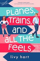Planes, Trains, and All the Feels cena un informācija | Fantāzija, fantastikas grāmatas | 220.lv