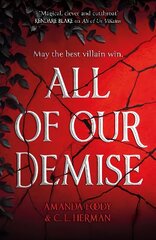 All of Our Demise: The epic conclusion to All of Us Villains cena un informācija | Fantāzija, fantastikas grāmatas | 220.lv