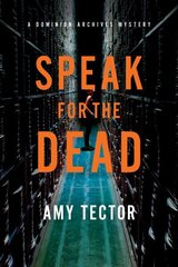 Speak for the Dead: A Dominion Archives Mystery cena un informācija | Fantāzija, fantastikas grāmatas | 220.lv