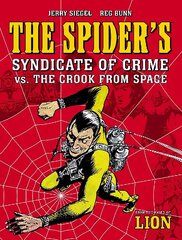 Spider's Syndicate of Crime vs. The Crook From Space cena un informācija | Fantāzija, fantastikas grāmatas | 220.lv