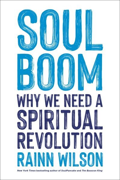 Soul Boom: Why We Need a Spiritual Revolution цена и информация | Pašpalīdzības grāmatas | 220.lv