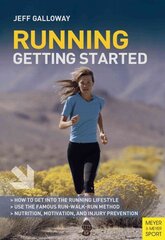 Running: Getting Started 5th Edition цена и информация | Книги о питании и здоровом образе жизни | 220.lv