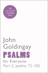 Psalms for Everyone: Part 2, psalms 73-150, Part II cena un informācija | Garīgā literatūra | 220.lv