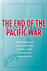 End of the Pacific War: Reappraisals цена и информация | Исторические книги | 220.lv