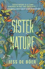 Sister Nature: The Education of an Optimistic Beekeeper cena un informācija | Sociālo zinātņu grāmatas | 220.lv