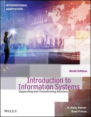 Introduction to Information Systems 9th Edition, International Adaptation цена и информация | Книги по экономике | 220.lv