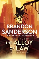 Alloy of Law: A Mistborn Novel цена и информация | Фантастика, фэнтези | 220.lv