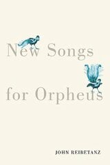 New Songs for Orpheus cena un informācija | Dzeja | 220.lv