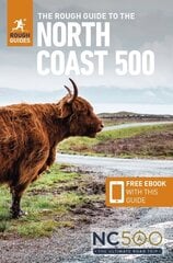 Rough Guide to the North Coast 500 (Compact Travel Guide with Free eBook) 3rd Revised edition cena un informācija | Ceļojumu apraksti, ceļveži | 220.lv