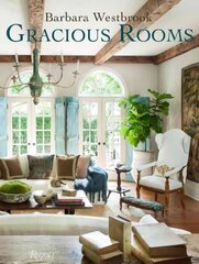 Barbara Westbrook: Gracious Rooms: Gracious Rooms cena un informācija | Grāmatas par arhitektūru | 220.lv